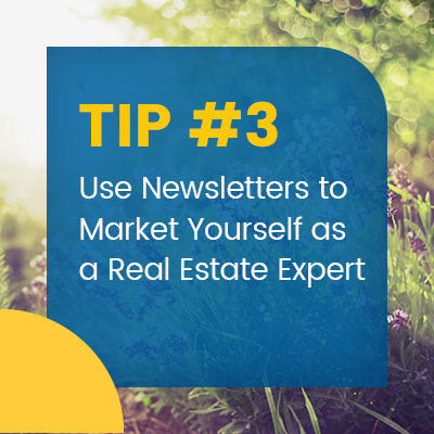 real estate marketing idea 3 use newsletter marketing